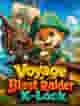 Voyage of Blast Raider X-Lock