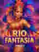 Rio Fantasia