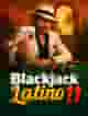 Blackjack Latino 11
