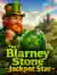 The Blarney Stone – Jackpot Star
